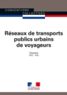 Image for Reseaux De Transports Publics Urbains De Voyageurs: Convention Collective Nationale Etendue - IDCC : 1424 - 7Eme Edition - Septembre 2015