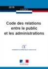 Image for Code Des Relations Entre Le Public Et L&#39;administration: Legislation Et Reglementation