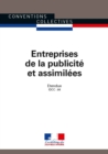 Image for Entreprises De La Publicite Et Assimilees: Convention Collective Nationale Etendue - IDCC : 86 - 17E Edition - Aout 2016 - N(deg)3073