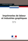 Image for Imprimeries De Labeur Et Industries Graphiques: Convention Collective Nationale Etendue - IDCC : 184 - 12E Edition - Avril 2017 - 3138