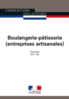 Image for Boulangerie-Patisserie (Entreprises Artisanales): Convention Collective Nationale Etendue - IDCC : 843 - 23E Edition - Janvier 2017
