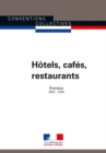 Image for Hotels, Cafes, Restaurants: Convention Collective Nationale Etendue - IDCC : 1979 - 11E Edition
