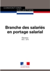 Image for Branche Des Salaries En Portage Salarial: Convention Collective Nationale Etendue - IDCC : 3219 - 1Re Edition