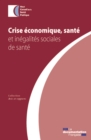 Image for Crise économique, santé et inégalités sociales de santé