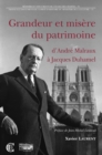 Image for Grandeur Et Misere Du Patrimoine : d&#39;Andre Malraux a Jacques Duhamel: N(deg) 15