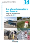 Image for La Securite Routiere En France: Bilan De L&#39;accidentalite 2014