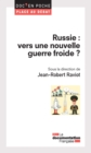 Image for Russie: Vers Une Nouvelle Guerre Froide ?