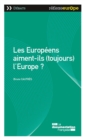 Image for Les Europeens Aiment-Ils (Toujours) l&#39;Europe?