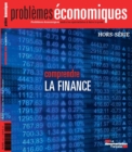 Image for Problemes Economiques: Comprendre La Finance - HS N(deg)10