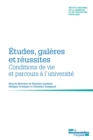 Image for Etudes, Galeres Et Reussites: Conditions De Vie Et Parcours a L&#39;universite
