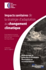 Image for Impacts sanitaires de la stratégie d&#39;adaptation au changement climatique