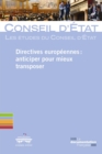Image for Directives Europeennes: Anticiper Pour Mieux Transposer