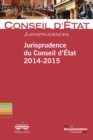 Image for Jurisprudence Du Conseil d&#39;Etat 2014-2015