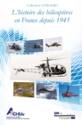 Image for L&#39;histoire Des Helicopteres En France Depuis 1945