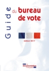 Image for Guide Du Bureau De Vote: Edition 2017