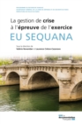 Image for EU Sequana - La Gestion De Crise a L&#39;epreuve De L&#39;exercice
