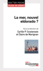 Image for La Mer, Nouvel Eldorado ?