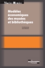 Image for Modeles Economiques Des Musees Et Bibliotheques