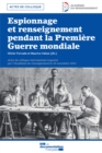 Image for Espionnage Et Renseignement Pendant La Premiere Guerre Mondiale