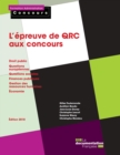 Image for L&#39;epreuve De QRC Aux Concours: Droit Public - Questions Europeennes - Questions Sociales - Finances Publiques - Gestion Des Ressources Humaines - Economie
