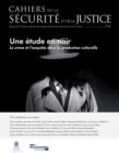Image for Cahiers De La Securite Et De La Justice : Une Etude En Noir - N(deg)42: Le Crime Et L&#39;enquete Dans La Production Culturelle
