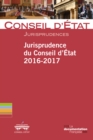 Image for Jurisprudence Du Conseil d&#39;Etat 2016-2017