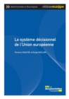 Image for Le Systeme Decisionnel De l&#39;Union Europeenne: 3E Edition