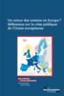 Image for Un Retour Des Nations En Europe ? Reflexions Sur La Crise Politique De l&#39;Union Europeenne