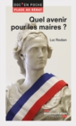 Image for Quel Avenir Pour Les Maires ?