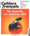 Image for Cahiers Francais: Se Nourrir, Un Nouveau Defi - N(deg)412