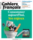 Image for Cahiers Francais: Consommer Aujourd&#39;hui, Les Enjeux - N(deg)417