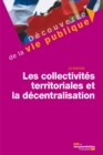 Image for Les Collectivites Territoriales Et La Decentralisation - 12E Edition