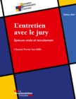 Image for L&#39;entretien Avec Le Jury: Epreuve Orale Et Recrutement - Edition 2021
