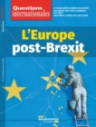 Image for Questions Internationales: L&#39;Europe Post-Brexit - N(deg)110