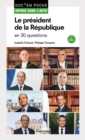 Image for Le President De La Republique En 30 Questions: 3E Edition