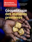 Image for Questions Internationales : Geopolitique des matieres premieres - n(deg)117