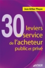 Image for 30 leviers au service de l&#39;acheteur public et prive