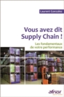 Image for Vous avez dit Supply Chain ?