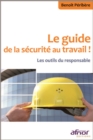 Image for Le guide de la securite au travail !