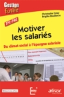 Image for Motiver les salaries - Du climat social a l&#39;epargne salariale !