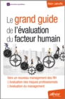 Image for Le grand guide de l&#39;evaluation du facteur humain