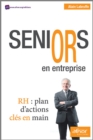 Image for Seniors en entreprise: RH : plan d&#39;actions cles en mains !