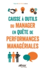 Image for Caisse a outils du Manager en quete de performances manageriales: 4e edition revue et augmentee