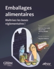 Image for Emballages alimentaires: Maitrisez les bases reglementaires !