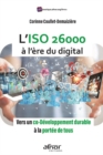 Image for L&#39;ISO 26000 a l&#39;ere du digital: Vers un co-developpement durable a la portee de tous