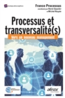 Image for Processus et transversalite(s): Vers un nouveau management