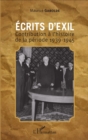 Image for Ecrits d&#39;exil: Contribution a l&#39;histoire de la periode 1939-1945