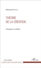 Image for Theorie de la creation: Philosophie et creativite