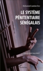 Image for Le systeme penitentiaire senegalais