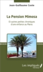 Image for La pension Mimosa: Et autres petites chroniques d&#39;une enfance au Maroc